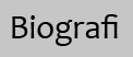 Biografi